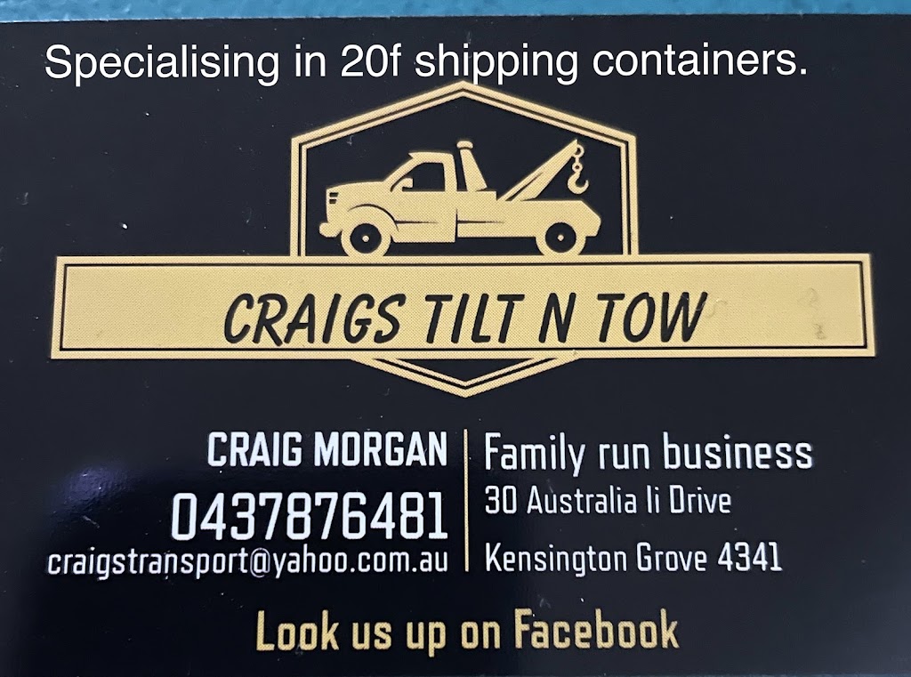 Craigs Tilt N Tow |  | 30 Australia II Dr, Kensington Grove QLD 4341, Australia | 0437876481 OR +61 437 876 481