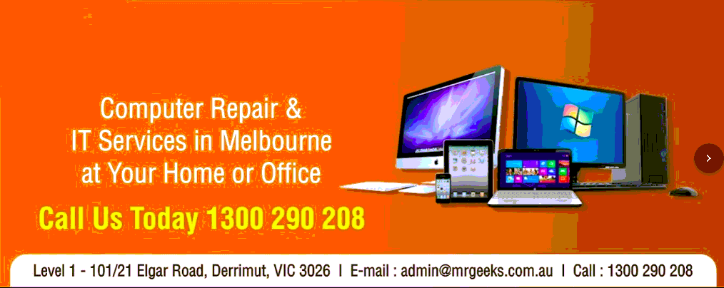 Mr Geeks - Computer Repair and IT Services In Melbourne |  | Level 1/101/21 Elgar Rd, Derrimut VIC 3026, Australia | 1300290208 OR +61 1300 290 208
