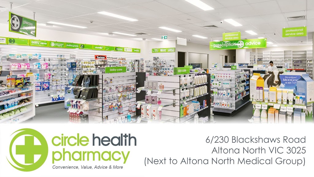 Circle Health Pharmacy | hospital | 6/230 Blackshaws Rd, Altona North VIC 3025, Australia | 0394488209 OR +61 3 9448 8209