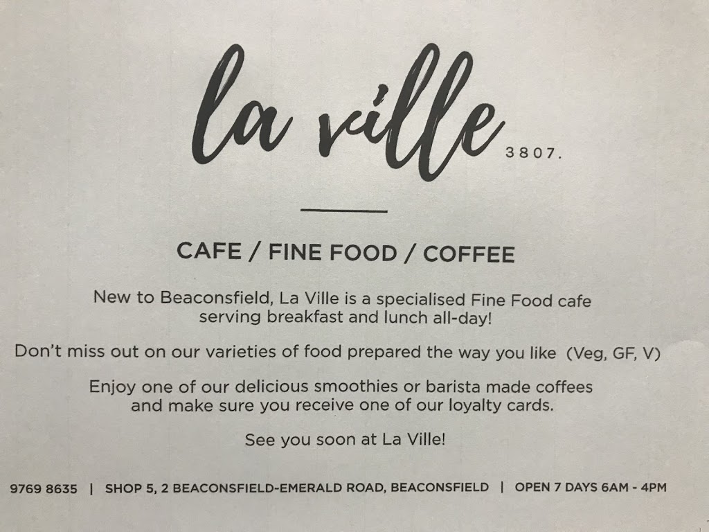 La Ville 3807 (Shop 5/2 Beaconsfield-Emerald Rd) Opening Hours
