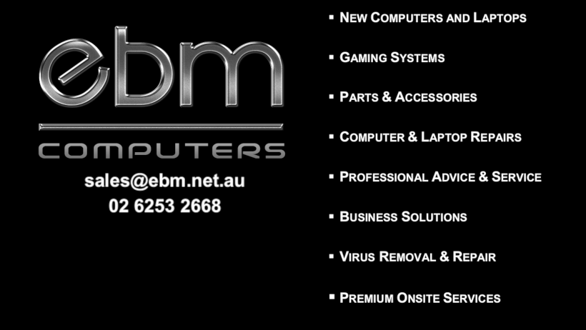 EBM Computers | Shop 3/31-35 Nettlefold St, Belconnen ACT 2617, Australia | Phone: (02) 6253 2668