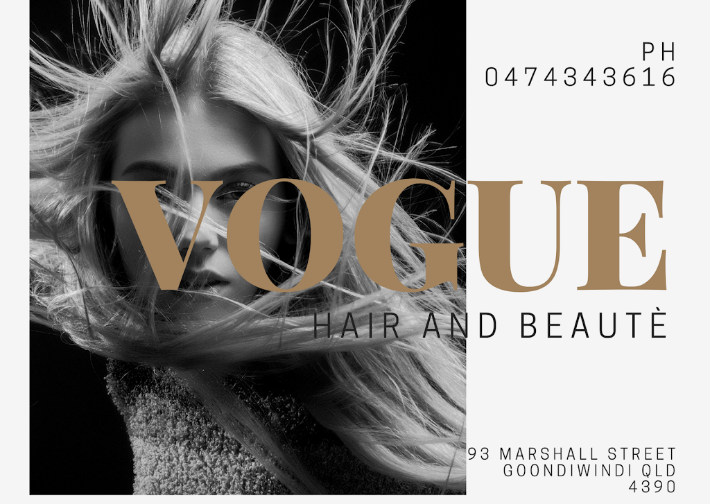 Vogue hair and beautè | 47 Elizabeth Dr, Goondiwindi QLD 4390, Australia | Phone: 0474 343 616