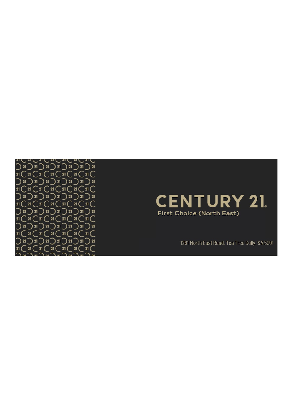 CENTURY 21 First Choice (North East) | real estate agency | 1281 North East Road, Tea Tree Gully SA 5091, Australia | 0882654311 OR +61 8 8265 4311