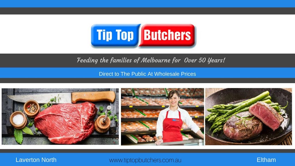 Tip Top Butchers | store | 10 Raymond Rd, Laverton North VIC 3026, Australia | 0393684544 OR +61 3 9368 4544