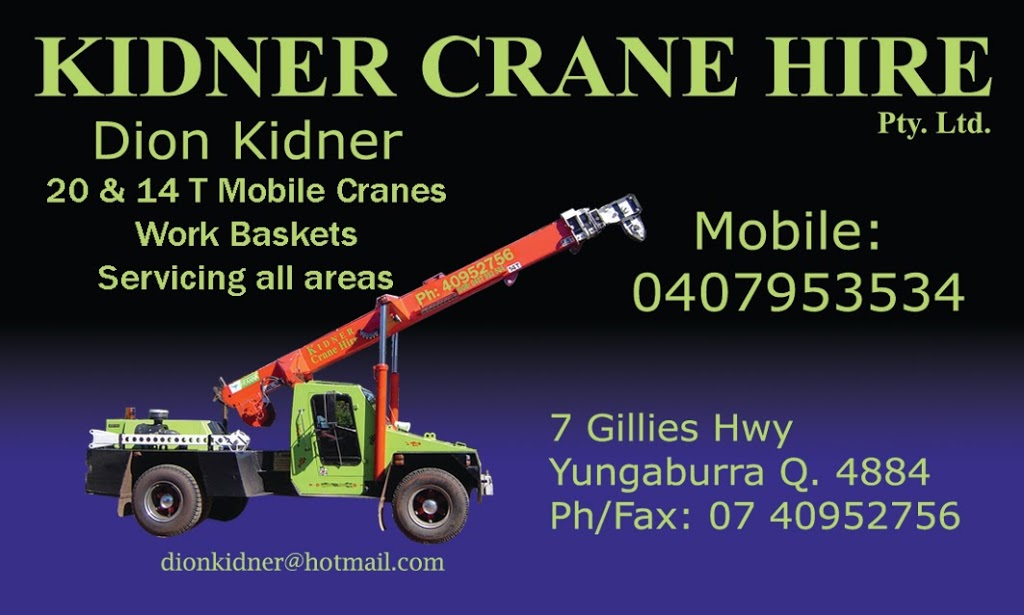 Kidner Crane Hire Pty Ltd |  | 7 Gillies Range Rd, Yungaburra QLD 4884, Australia | 0407953534 OR +61 407 953 534