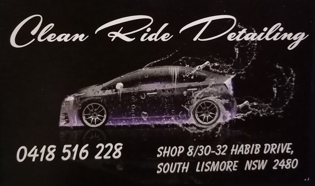 Clean Ride Detailing | car wash | 8/30 Habib Dr, South Lismore NSW 2480, Australia | 0418516228 OR +61 418 516 228