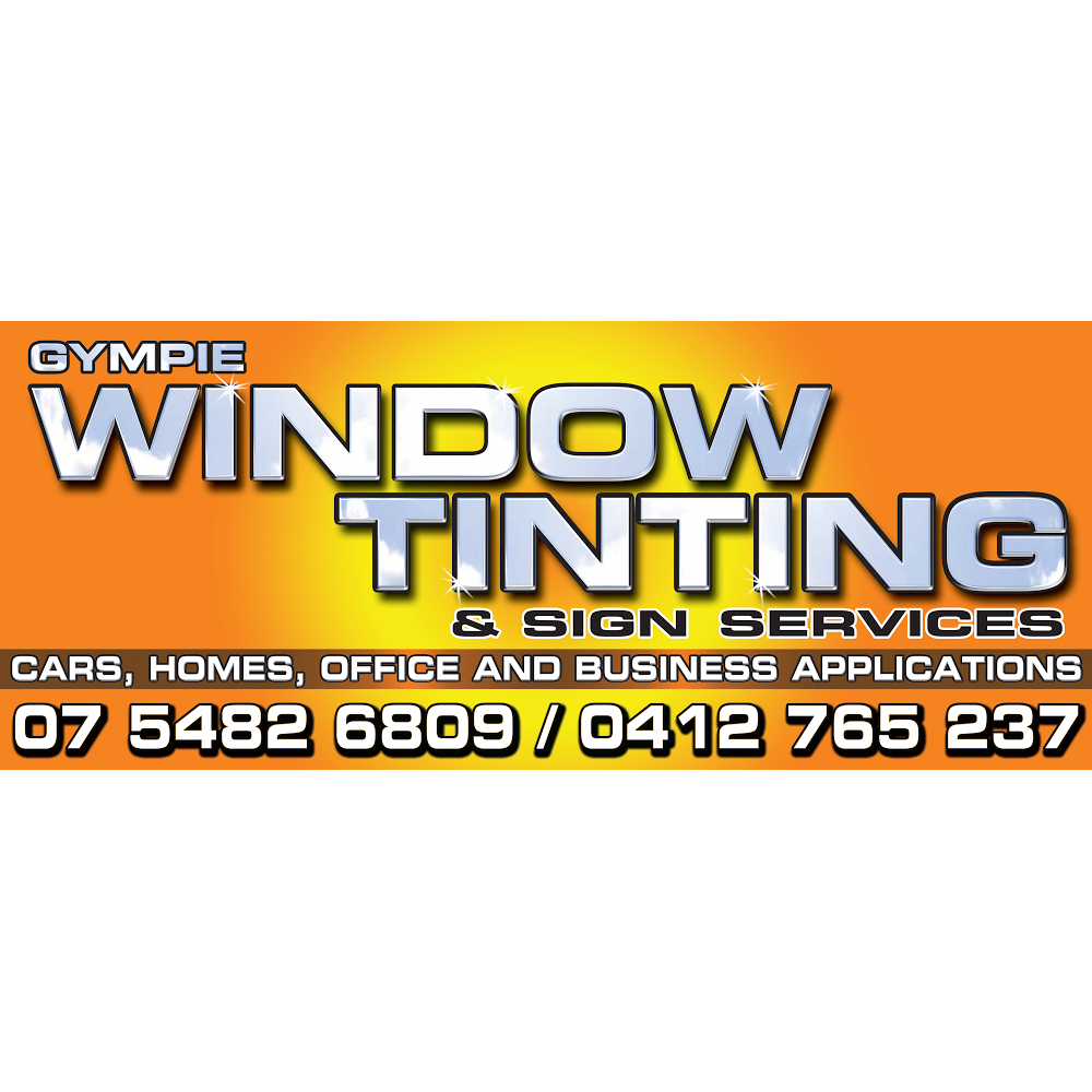 Gympie Window Tinting & Sign Services | car repair | 12 Brisbane Rd, Gympie QLD 4570, Australia | 0412765237 OR +61 412 765 237