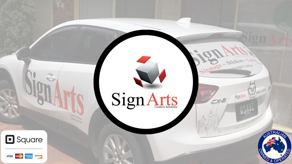 SignArts Signs | 8 Cypress Hill Dr, Narre Warren South VIC 3805, Australia | Phone: 0402 441 100