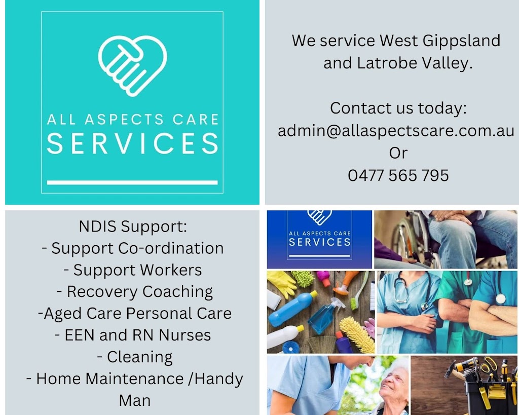 All Aspects Care Services PTY LTD | 98 Mills Rd, Warragul VIC 3820, Australia | Phone: 0477 565 795 All Aspects Care Services PTY LTD | 98 Mills Rd, Warragul VIC 3820, Australia | Phone: 0477 565 795