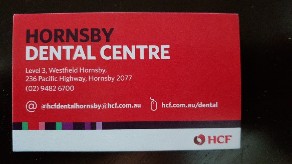 HCF Dental Centre At Hornsby | Level 3 Shop 3109/12, Westfield Hornsby, 236 Pacific Hwy, Hornsby NSW 2077, Australia | Phone: (02) 9482 6700