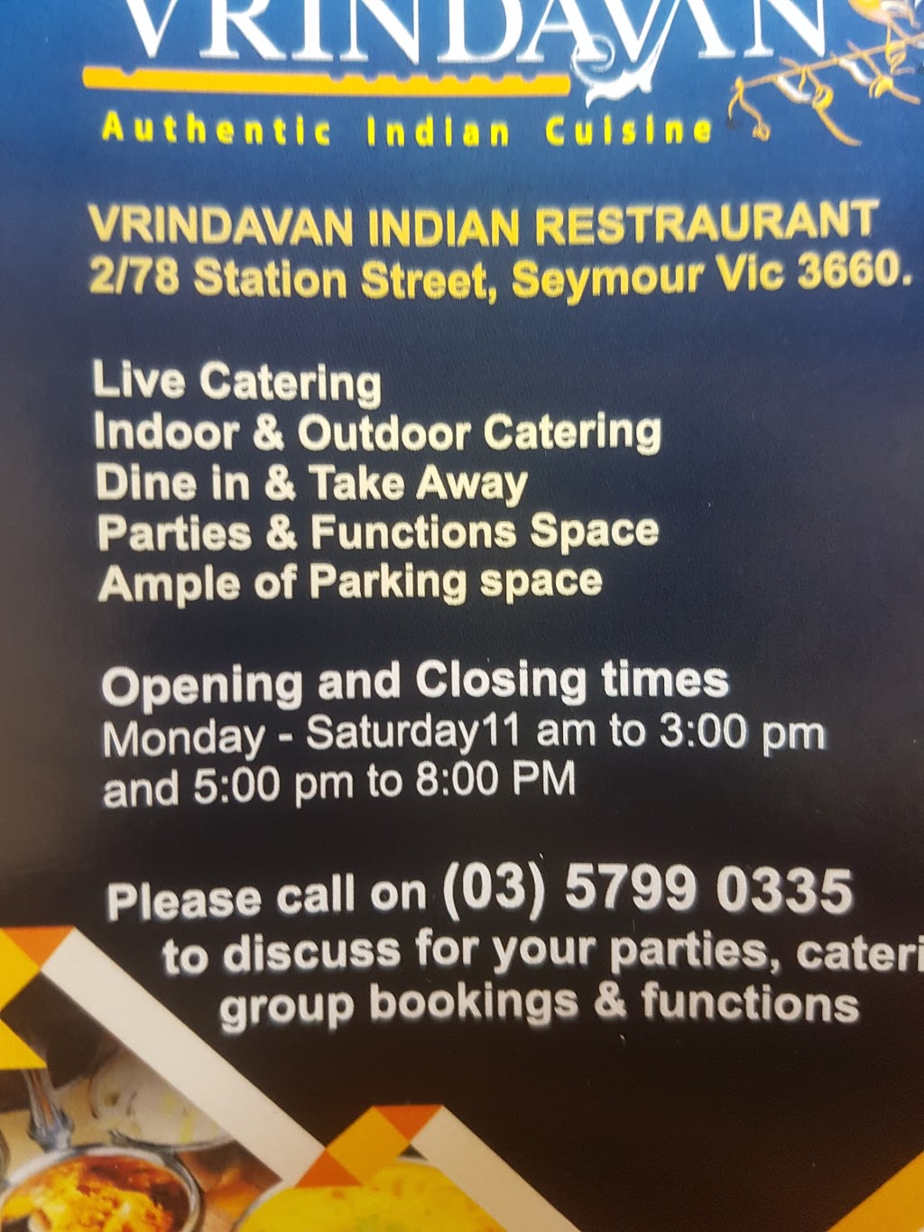 Vrindavan Indian Restaurant | restaurant | 8/115 Anzac Ave, Seymour VIC 3660, Australia | 0357563695 OR +61 3 5756 3695