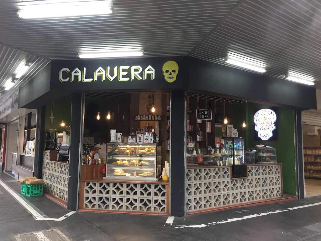 Calavera, Preston market (Cramer St & Mary St) Opening Hours