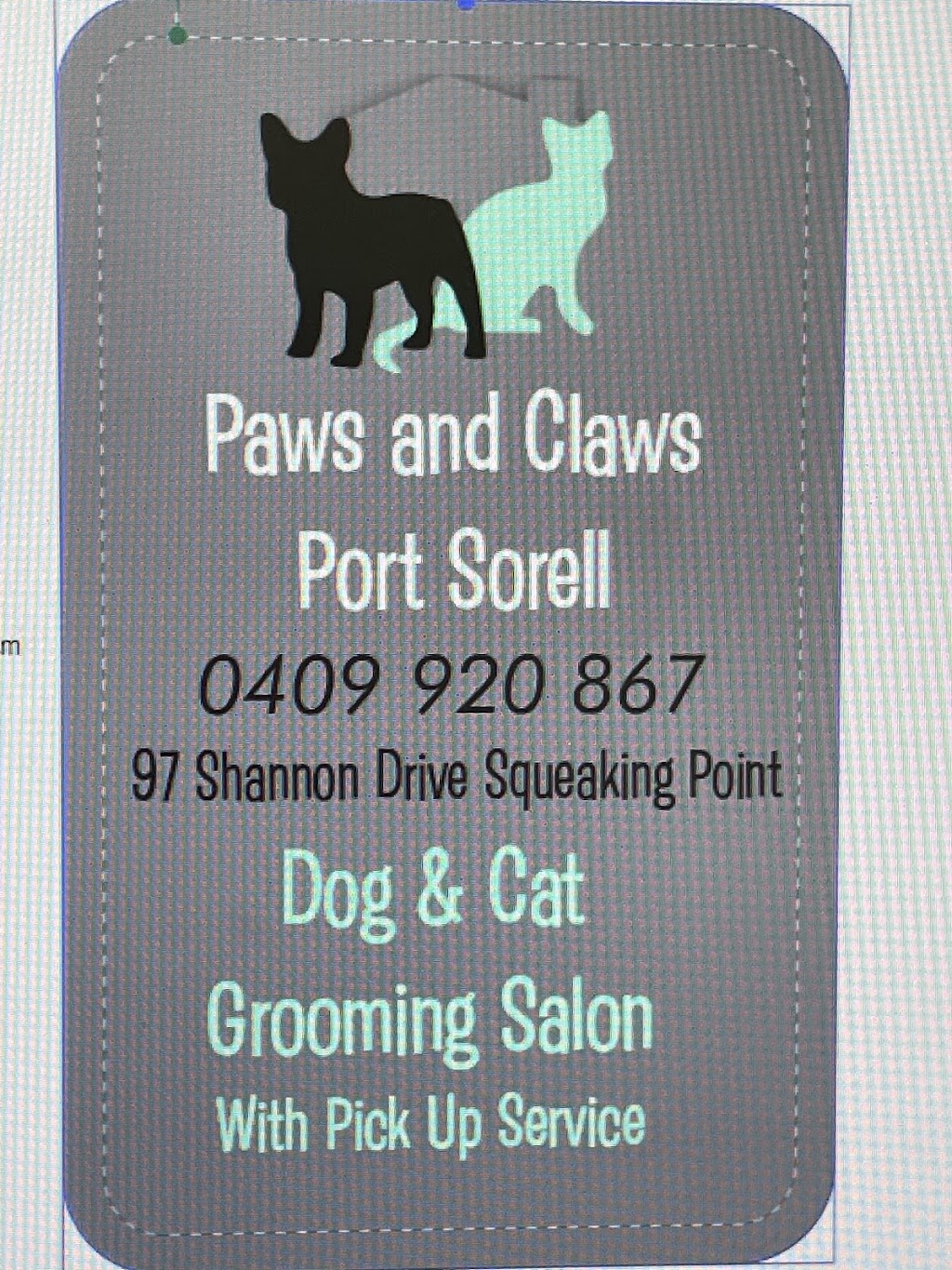 Paws and Claws Squeaking Point | 97 Shannon Dr, Port Sorell TAS 7307, Australia | Phone: 0409 920 867