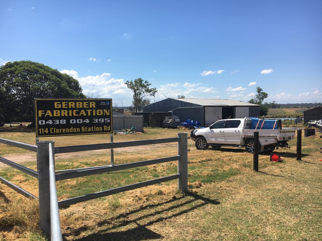 Gerber Fabrication |  | 114 Clarendon Station Rd, Clarendon QLD 4311, Australia | 0438004395 OR +61 438 004 395