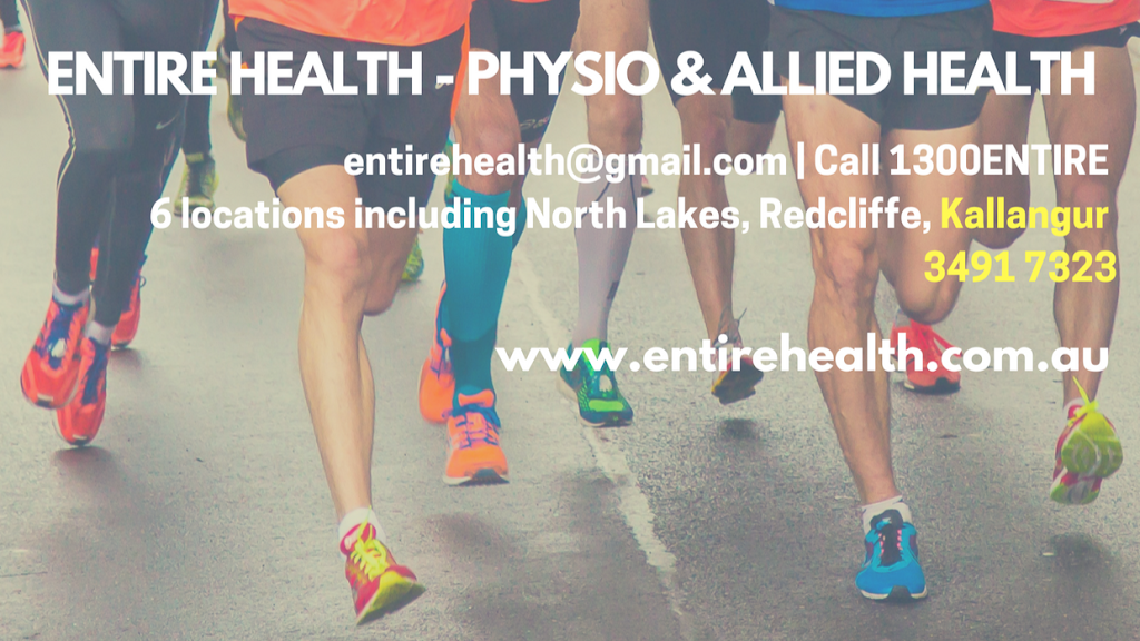 Entire Health | physiotherapist | School Rd & Anzac Ave, Kallangur QLD 4503, Australia | 0734917323 OR +61 7 3491 7323