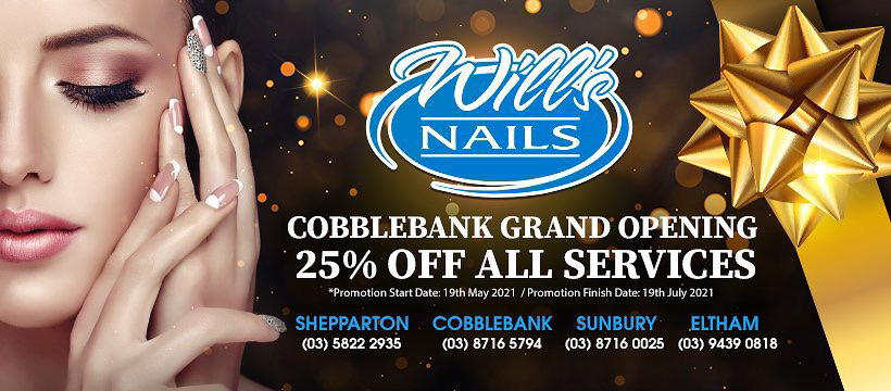 Wills Nails Cobblebank | 19/211 Ferris Rd, Cobblebank VIC 3338, Australia | Phone: (03) 8716 5794