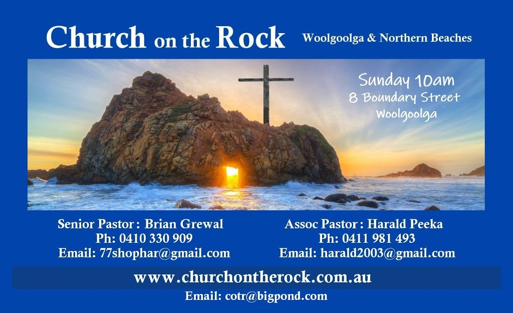 Church on the Rock, Woolgoolga | church | 8 Boundary St, Woolgoolga NSW 2456, Australia | 0410330909 OR +61 410 330 909