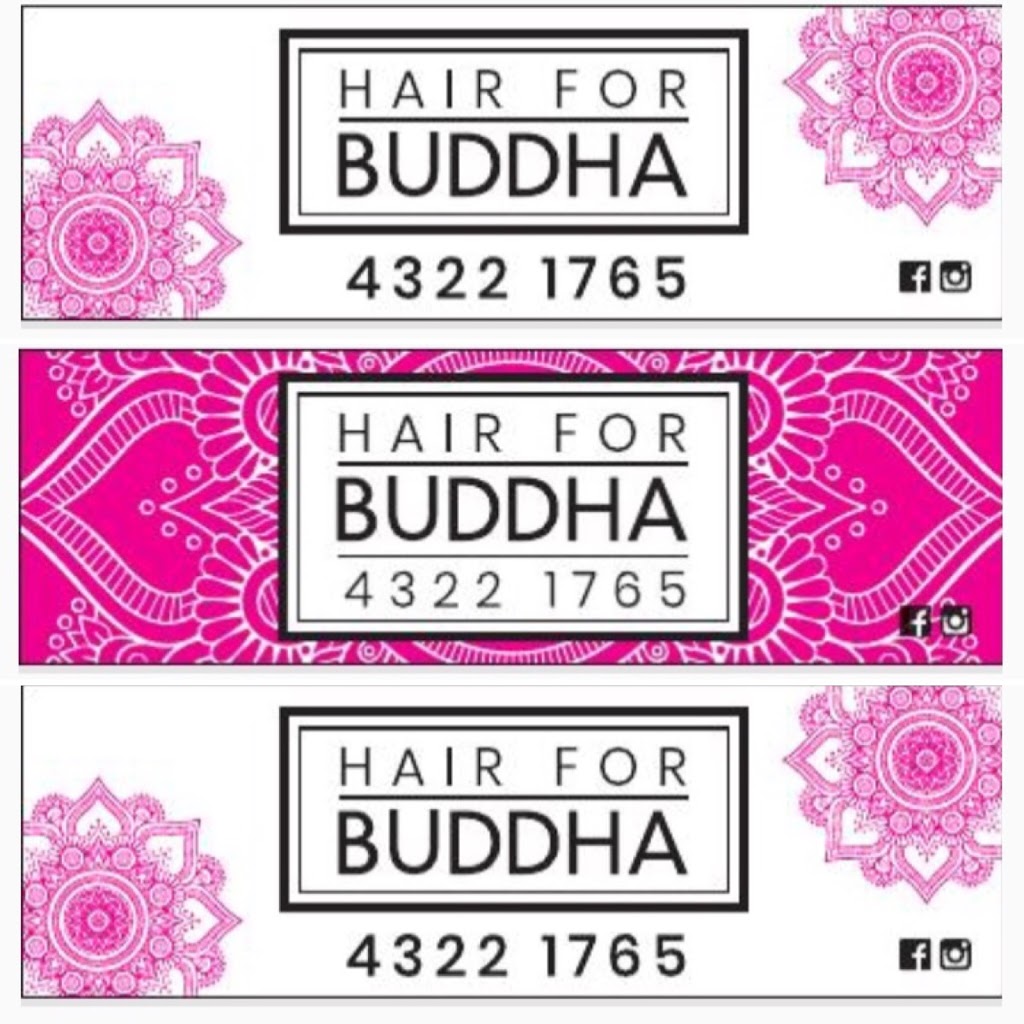 HAIR FOR BUDDHA (Shop 2/255 The Entrance Rd) Opening Hours