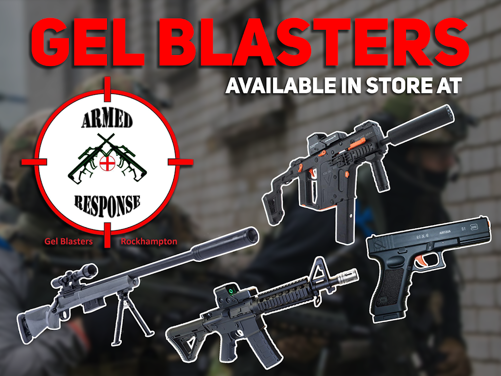 Armed Response - Tactoys Gel Blasters | store | Shop 4/46 Gladstone Rd, Allenstown QLD 4700, Australia | 0432408972 OR +61 432 408 972