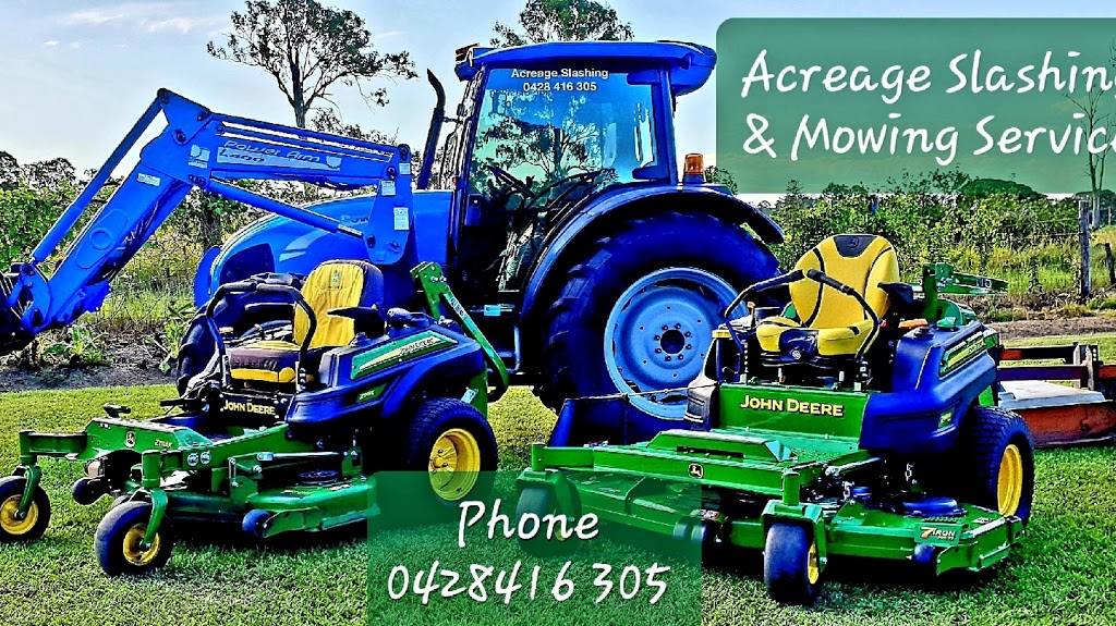 ACREAGE SLASHING & MOWING SERVICE | 505 Caboolture River Rd, Upper Caboolture QLD 4510, Australia | Phone: 0428 416 305