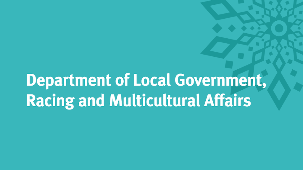 Department of Local Government, Racing and Multicultural Affairs | 1 William St, Brisbane City QLD 4000, Australia | Phone: (07) 3452 7009