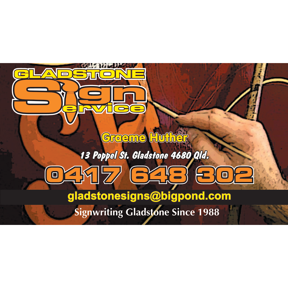 Gladstone Sign Service | store | 13 Poppel St, Kin Kora QLD 4680, Australia | 0417648302 OR +61 417 648 302