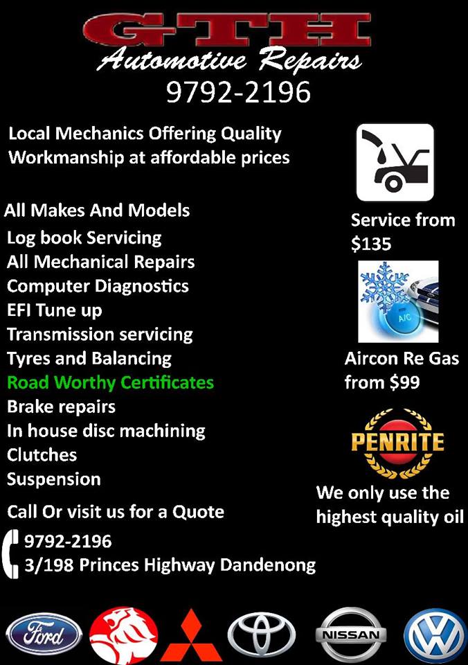 GTH Automotive Repairs - Mechanic, Car Servicing & Roadworthy Ce | car repair | 3/198 Princes Hwy, Dandenong VIC 3175, Australia | 0397922196 OR +61 3 9792 2196