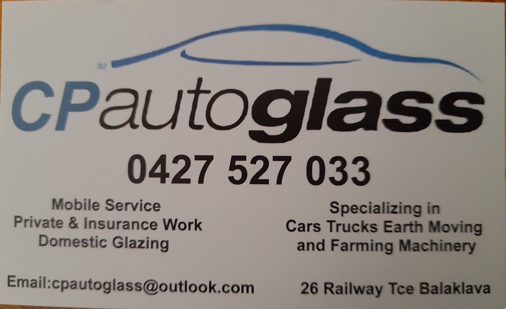 CP AutoGlass | 26 Railway Terrace, Balaklava SA 5461, Australia | Phone: 0427 527 033