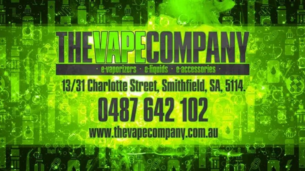 The Vape Company | store | 13/31 Charlotte St, Smithfield SA 5114, Australia | 0487642102 OR +61 487 642 102