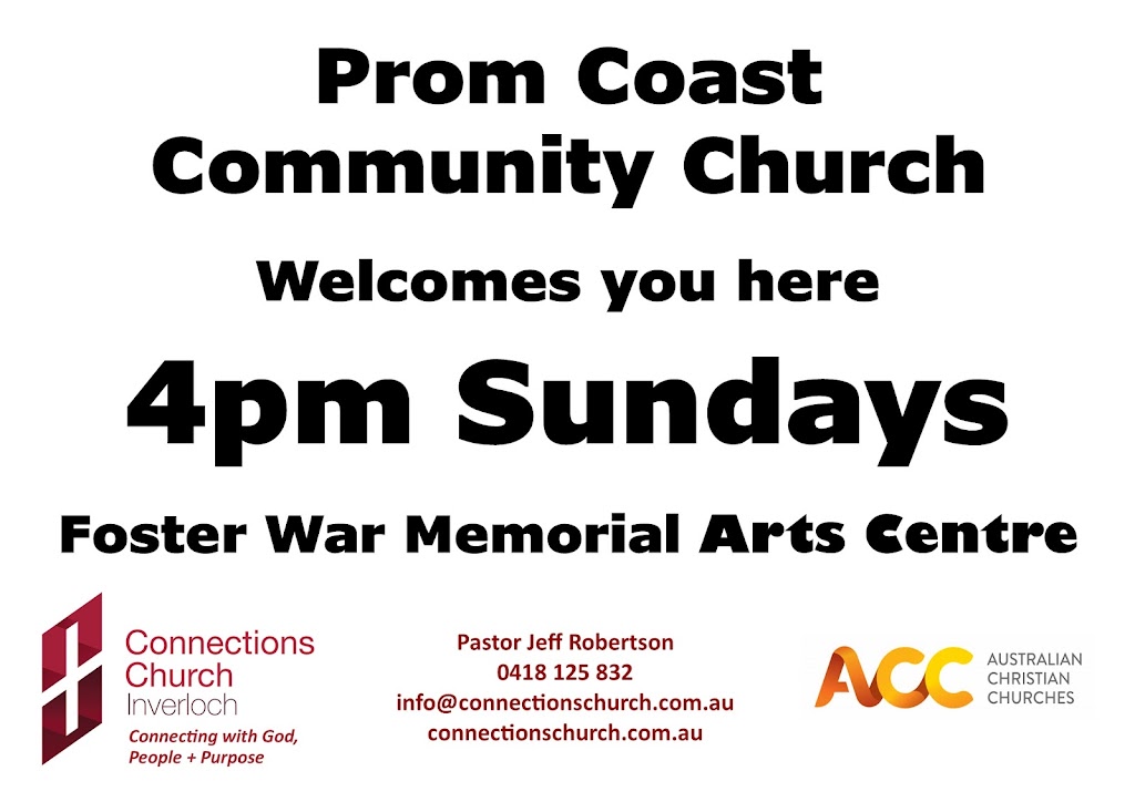 Prom Coast Community Church Foster | church | Foster War Memorial Arts Centre, 79 Main St, Foster VIC 3960, Australia | 0418125832 OR +61 418 125 832
