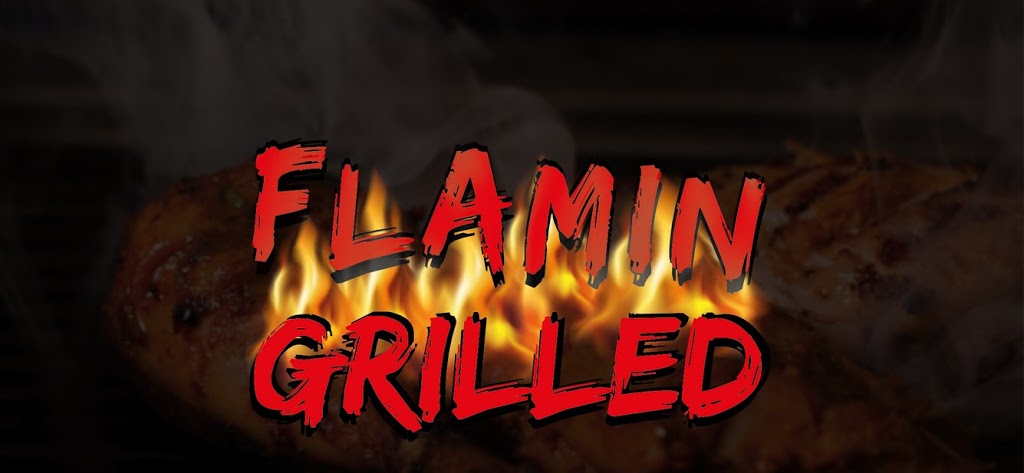 Flamin Grilled | restaurant | Central, Shop 1/70 Michael Ave, Morayfield QLD 4506, Australia | 0754992545 OR +61 7 5499 2545