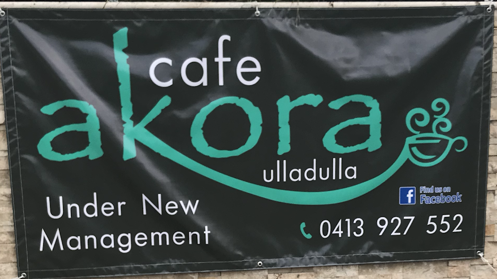 Akora Cafe | 11 Boree St, Ulladulla NSW 2539, Australia | Phone: 0413 927 552