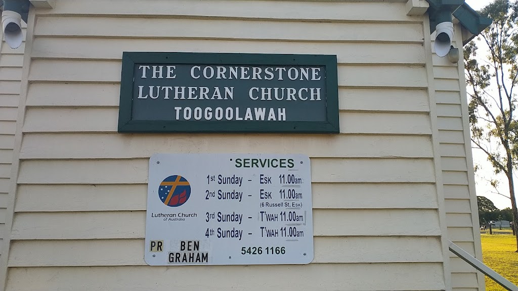 Cornerstone Lutheran Church Toogoolawah | church | 29 Gardner St, Toogoolawah QLD 4313, Australia | 0754261166 OR +61 7 5426 1166