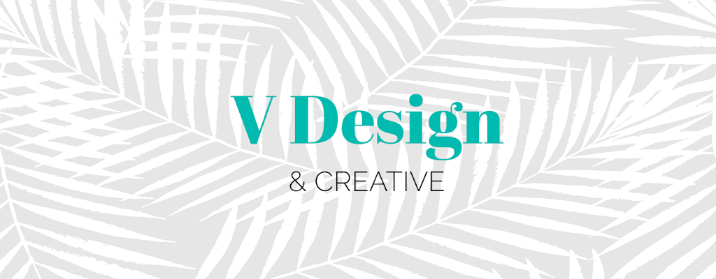 V Design & Creative |  | Palm Beach QLD 4220, Australia | 0404838262 OR +61 404 838 262