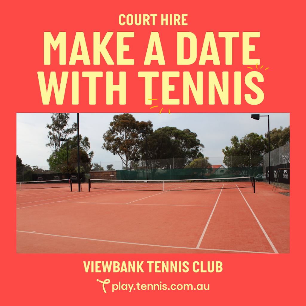 Viewbank Tennis Club | 96 Rutherford Rd, Viewbank VIC 3084, Australia | Phone: 0411 272 760