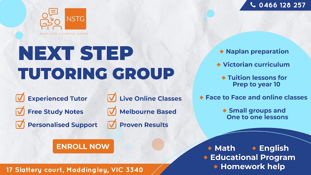 Next Step Tutoring Group | 17 Slattery Ct, Maddingley VIC 3340, Australia | Phone: 0466 128 257