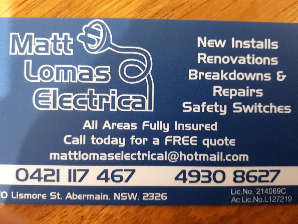 Matt Lomas Electrical | electrician | 10 Lismore St, Abermain NSW 2326, Australia | 0421117467 OR +61 421 117 467