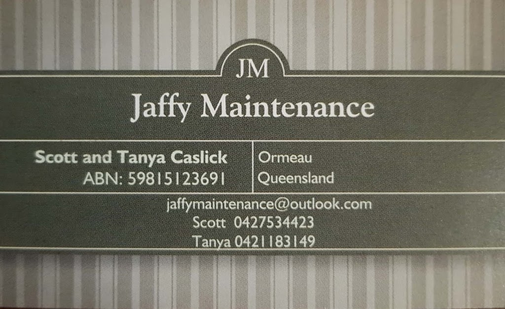 Jaffy Maintenance | 33 Strathburn Cres, Ormeau QLD 4208, Australia | Phone: 0427 534 423