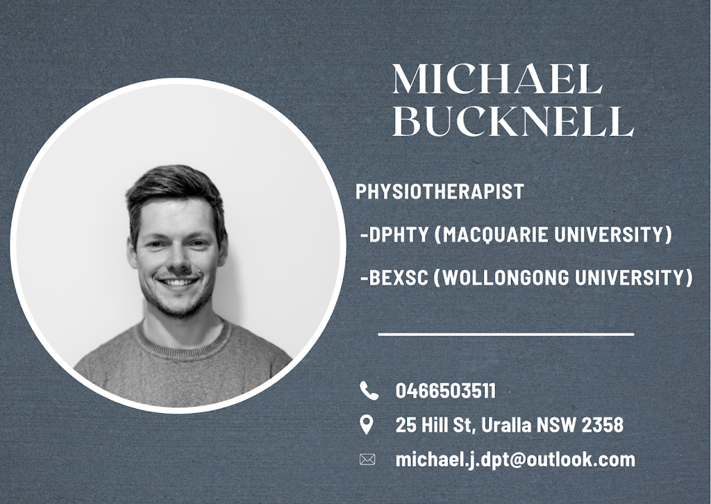 Michael Bucknell Physiotherapy | 25 Hill St, Uralla NSW 2358, Australia | Phone: 0466 503 511
