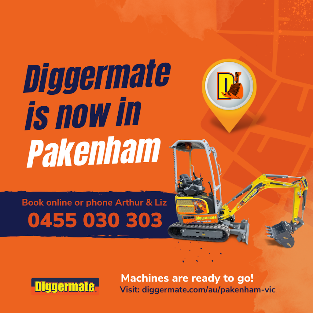 Diggermate Mini Excavator Hire Pakenham | 415 Princes Hwy, Officer VIC 3809, Australia | Phone: 0455 030 303