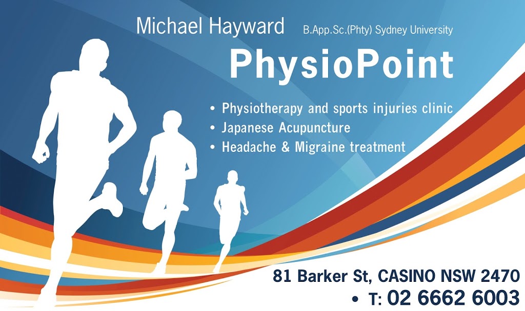 PhysioPoint - Michael Hayward Physiotherapy and Sports Injuries | physiotherapist | 81 Barker St, Casino NSW 2470, Australia | 0266626003 OR +61 2 6662 6003
