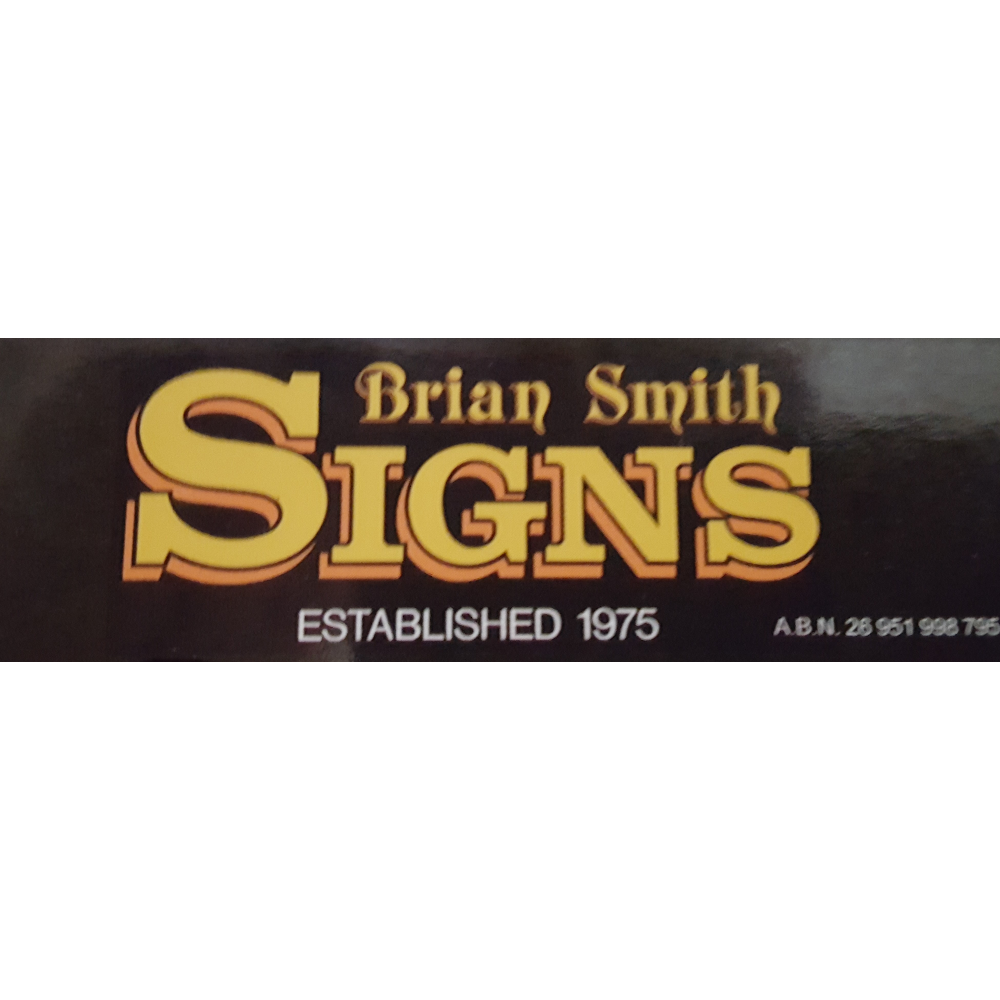 Brian Smith Signs | 4 Trumara Rd, Marino SA 5049, Australia | Phone: 0407 972 228