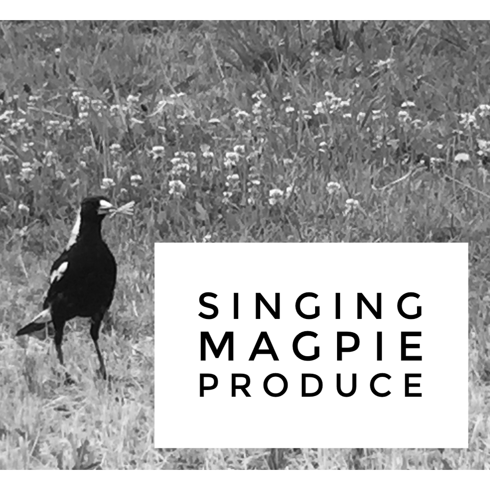 Singing Magpie Produce | food | 24 Nixon Rd, Monash SA 5342, Australia | 0437745853 OR +61 437 745 853