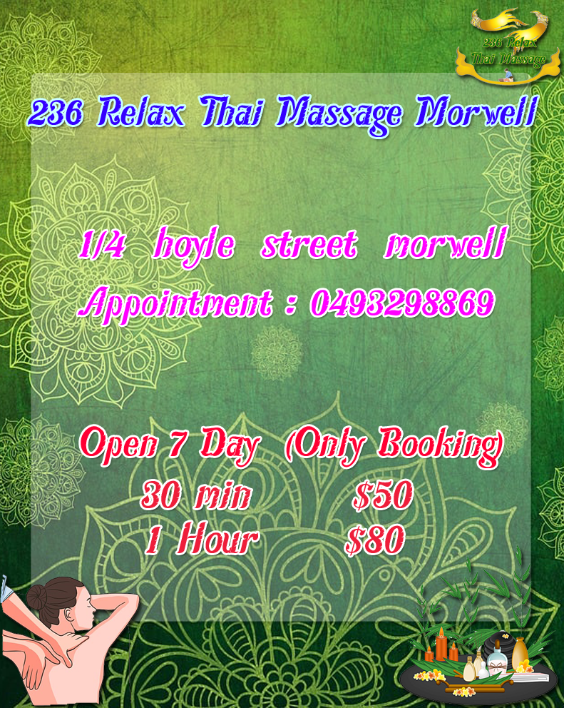 236 Relax Thai Massage in Morwell |  | 1/4 Hoyle St, Morwell VIC 3840, Australia | 0493298869 OR +61 493 298 869