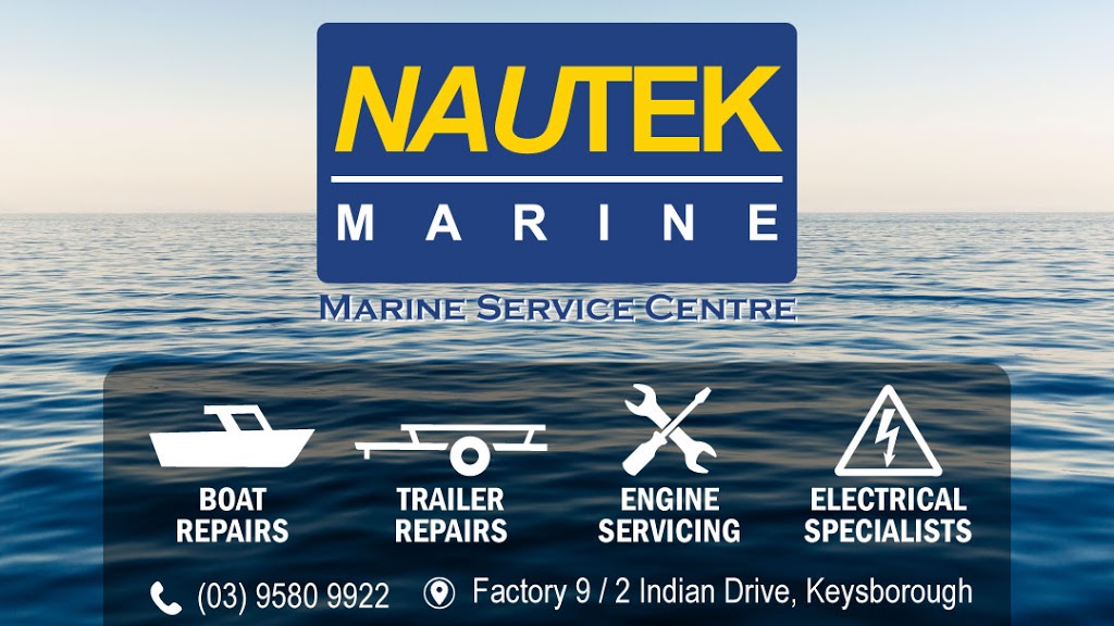 Nautek Marine | store | 9/2 Indian Drive, Keysborough VIC 3173, Australia | 0395809922 OR +61 3 9580 9922