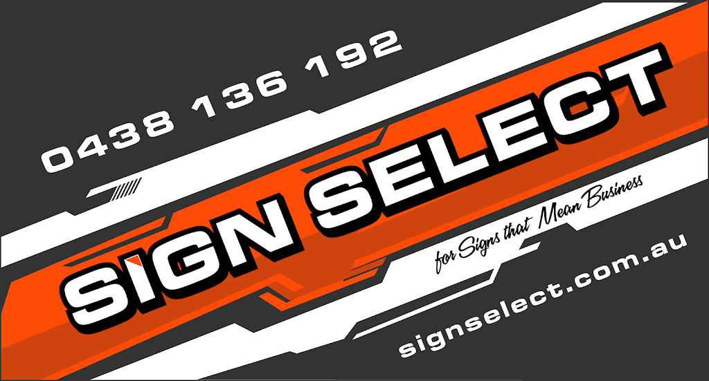 SIGN SELECT | store | 830 Leslie Dr, North Albury NSW 2640, Australia | 0438136192 OR +61 438 136 192