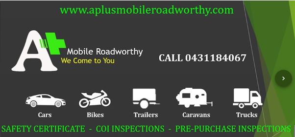 A Plus Mobile Roadworthy - Maryborough | 612, State Route 86, Maryborough QLD 4650, Australia | Phone: 0431 184 067