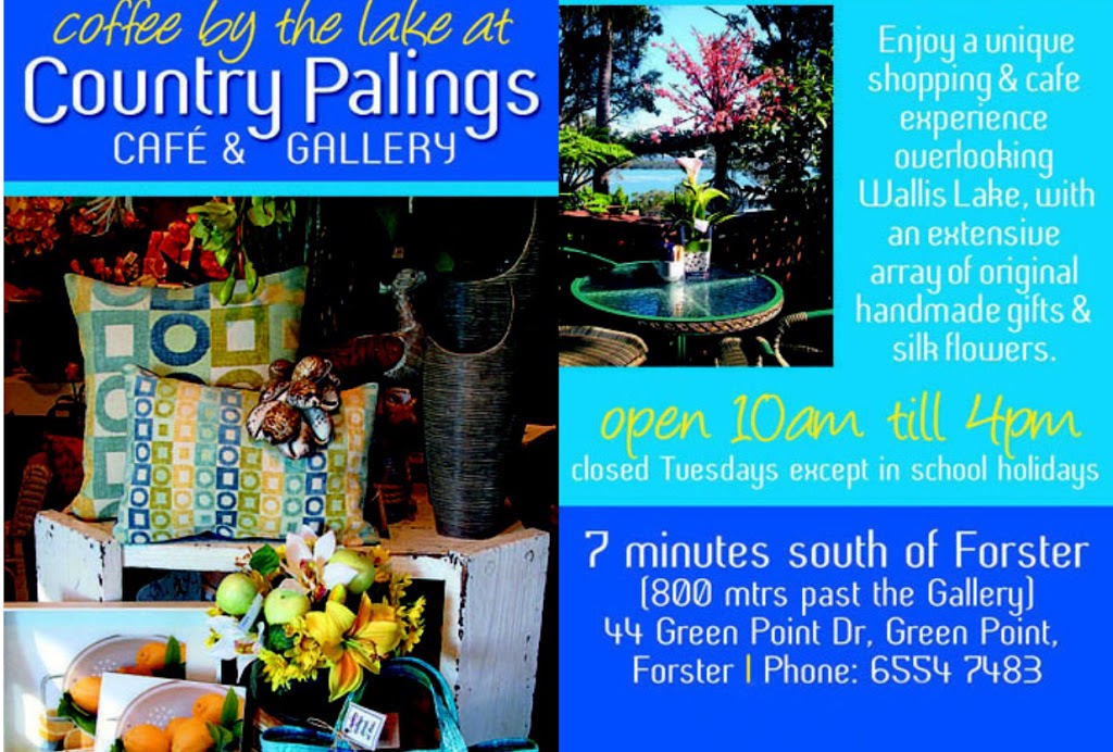 Country Palings Petals and Pots | cafe | 44 Green Point Dr, Forster NSW 2428, Australia | 0265547483 OR +61 2 6554 7483
