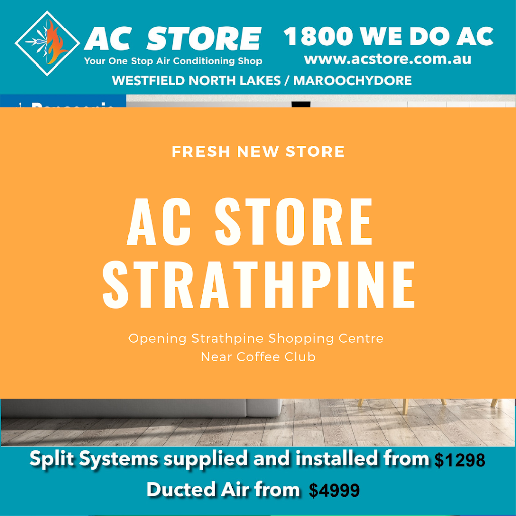 AC Store Strathpine | Shop 25/295 Old Gympie Rd, Strathpine QLD 4500, Australia | Phone: (07) 3204 1400