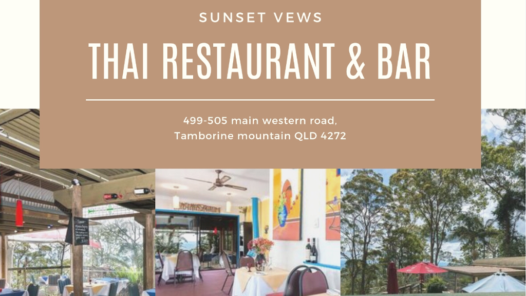 Sunset view thai restaurant and bar | restaurant | 499 Main Western Rd, Tamborine Mountain QLD 4272, Australia | 0755452187 OR +61 7 5545 2187